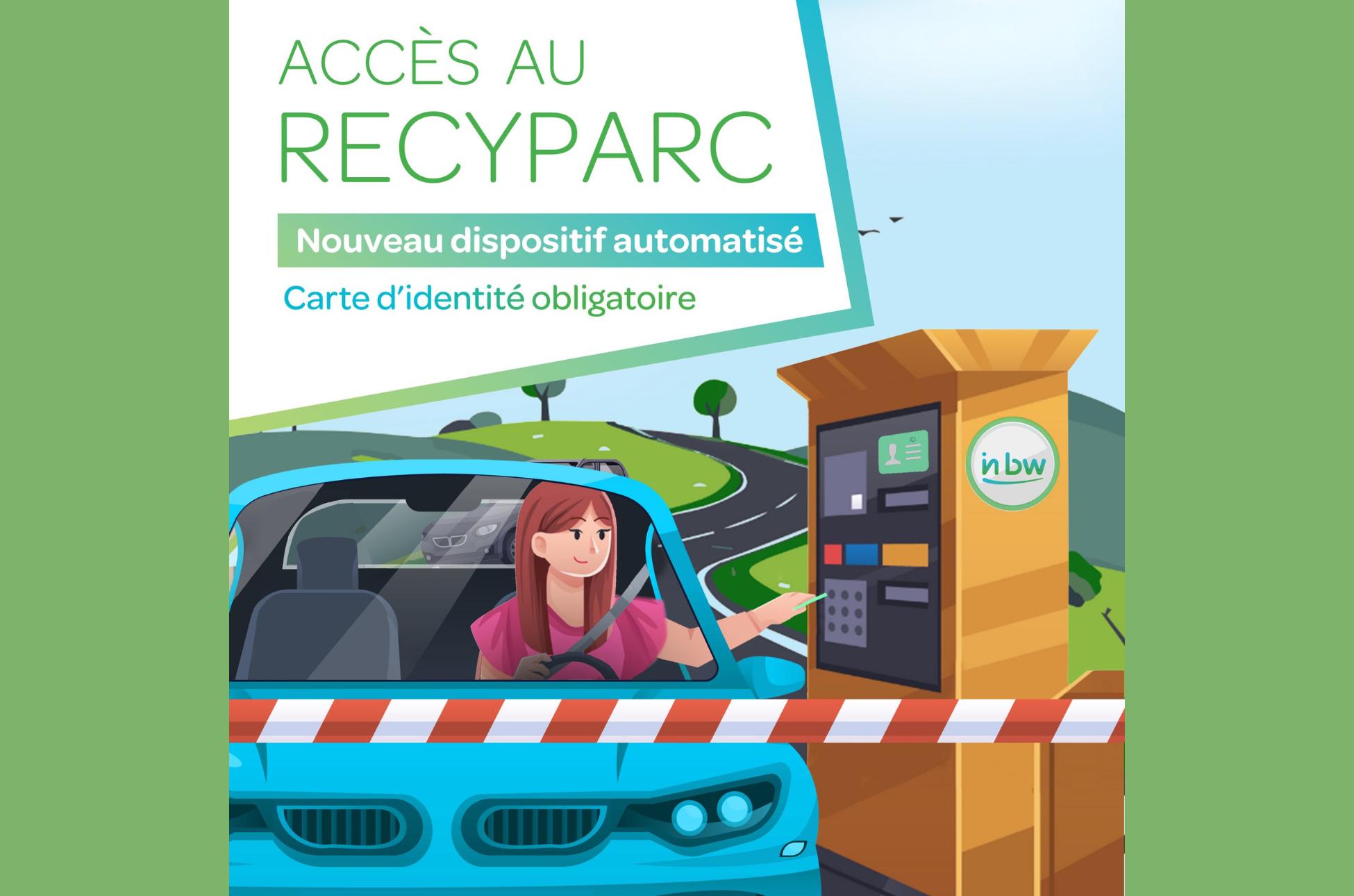 Accès au recyparc : Nouveau dispositif automatisé